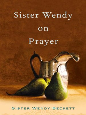 Sister Wendy on Prayer - ebook